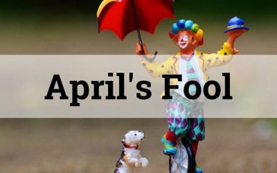 Primeiro de Abril: O Dia dos Tolos